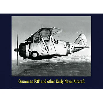 Grumman F3F and Other Early Naval Aircraft - Campbell Films
