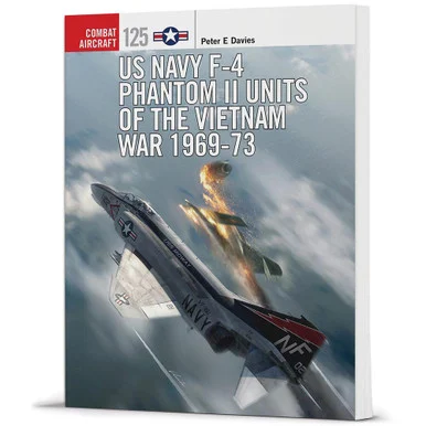 US Navy F-4 Phantom II Units of the Vietnam War 1969-73
