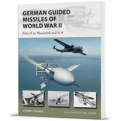 German Guided Missiles of World War II - Osprey Publishing