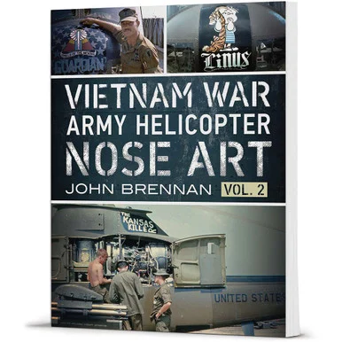 Vietnam War Army Helicopter Nose Art - Vol. 2
