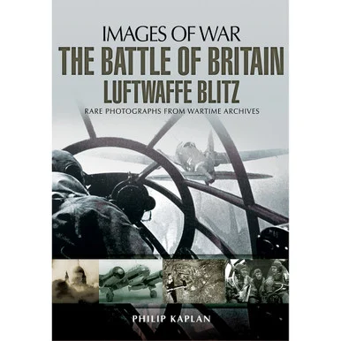 The Battle of Britain Luftwaffe Blitz - Pen & Sword