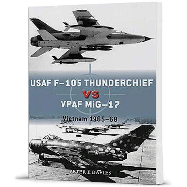 USAF F-105 Thunderchief vs VPAF MiG-17