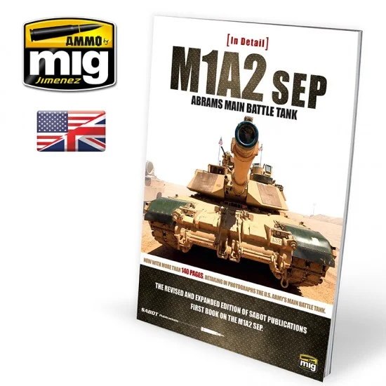 AMMO by Mig Jimenez 5950 M1A2SEP Abrams Main Battle Tank in Detail (English) - Modelling Publication