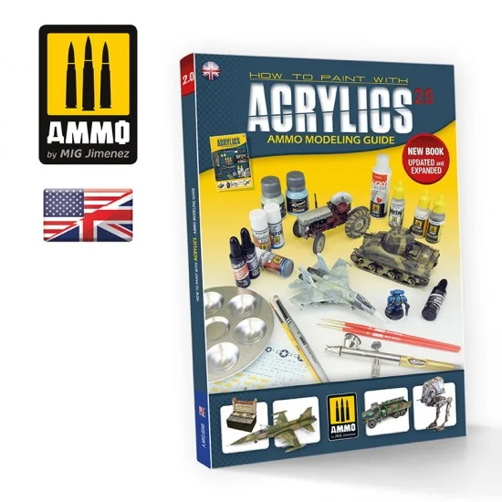 AMMO by Mig Jimenez 6046 How to Paint with Acrylics 2.0. AMMO Modelling Guide (English, 171 pages) - Modelling Publication