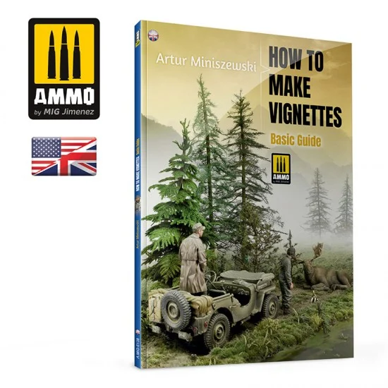 AMMO by Mig Jimenez 6138 How to Make Vignettes Basic Guide (English, 96 pages) - Modelling Publication