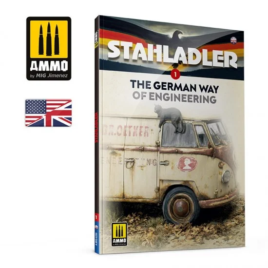 AMMO by Mig Jimenez 6289 Stahladler #1 - The German Way of Engineering (English, 162 pages)