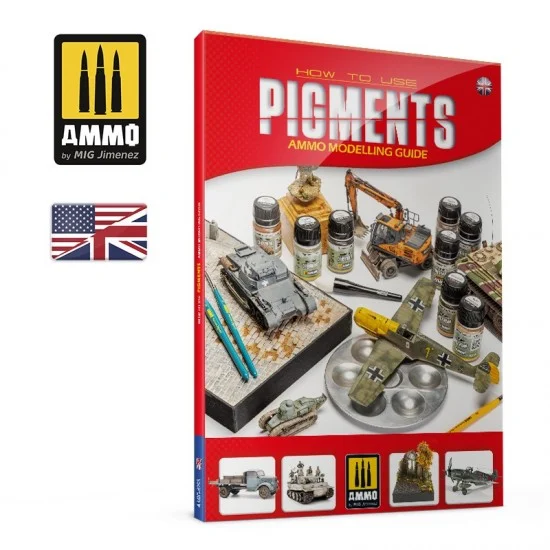 AMMO by Mig Jimenez 6293 How to use Pigments - AMMO Modelling Guide (English, 168 pages)