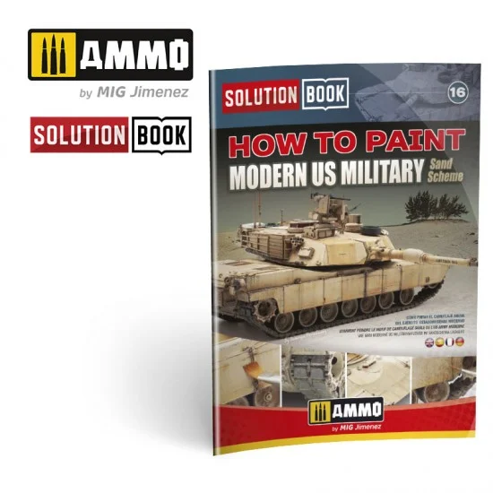 AMMO by Mig Jimenez 6512 Solution Book - How to Paint Modern US Military Sand Scheme