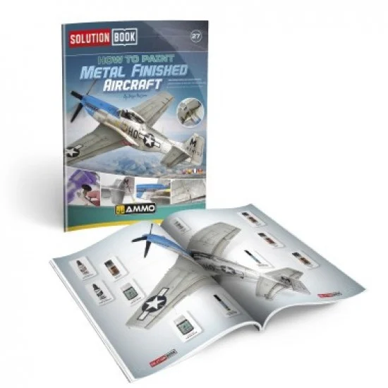 AMMO by Mig Jimenez 6532 Solution Book #27 - How to Paint Metal Finished Aircraft (English, 71 pages)