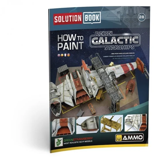 AMMO by Mig Jimenez 6533 Solution Book #28 - How to Paint Rebel Galactic Starships (Multilingual, 66 pages)