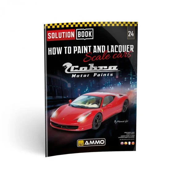 AMMO by Mig Jimenez 6604 Solution Book #24 - How to Paint and Lacquer Scale Cars (Multilingual, 46 pages)