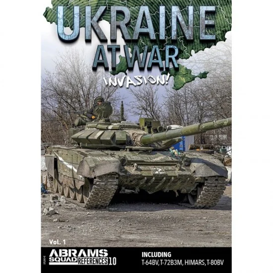 Abrams Squad Magazine ASREF10 Ukraine at War Vol.1 Invasion! (English, 72 Pages) - Modelling Publication