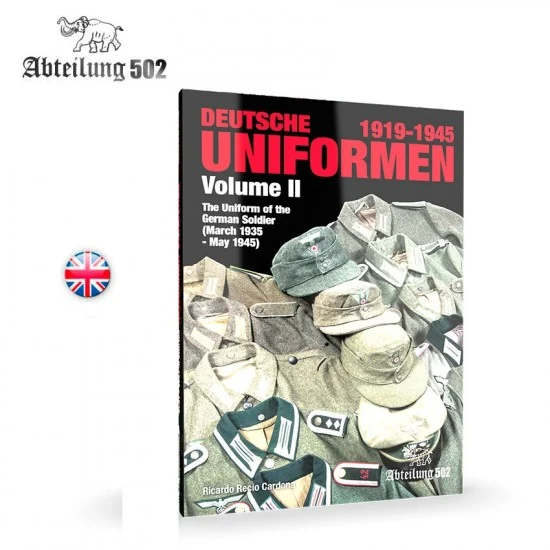 Abteilung 502 ABT738 Deutsche Uniformen 1919-45 Vol.2 (English, 256 pages)