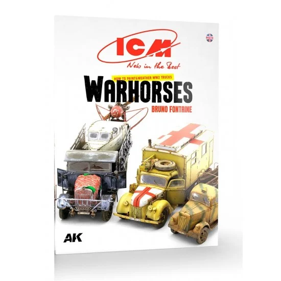 AK Interactive AK-130011 ICM - How To Paint & Weather WWII Trucks Warhorses (English, 104 pages)