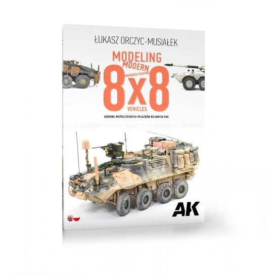 AK Interactive AK-130017 Modeling Modern Armoured Fighting 8x8 Vehicles (Bilingual English-Polish, 176 pages)
