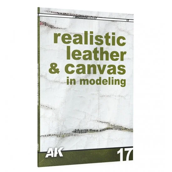 AK Interactive AK-542 Learning Series Vol.17 Realistic Leather and Canvas (English, 88 pages)