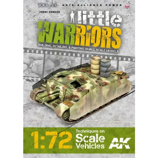 AK Interactive AK-640 Little Warriors - Techniques on 1:72 Scale Vehicles Vol. II (English, 152 pages)