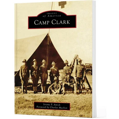 Camp Clark - Arcadia Publishing