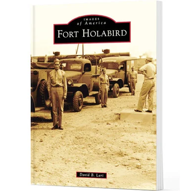 Fort Holabird Arcadia Pub. Images of America (9781467160834) - Arcadia Publishing