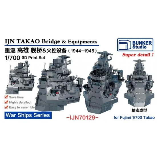 BUNKER Studio IJN70129 1/700 IJN TAKAO Bridge and Equipment (1944-45) for Fujimi kits