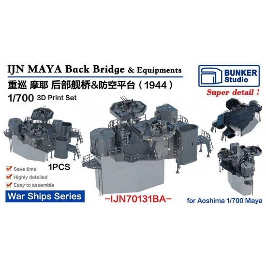 BUNKER Studio IJN70131BA 1/700 IJN MAYA Back Bridge and Equipments (1944) for Aoshima kit - Model Ships & Boats