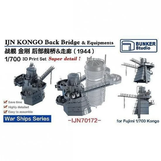 BUNKER Studio IJN70172 1/700 IJN KONGO Back Bridge 1944 for Fujimi kits - Model Ships & Boats