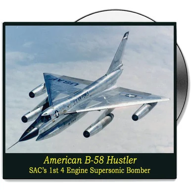 AMERICAN B-58 HUSTLER - DVD CAMPBELL FILMS (CFDVD0458)