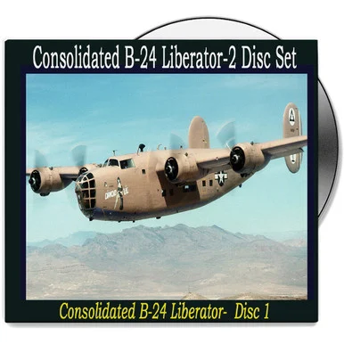 Consolidated B-24 Liberator 2-DVD Set CAMPBELL FILMS (CFDVD0211-D3)