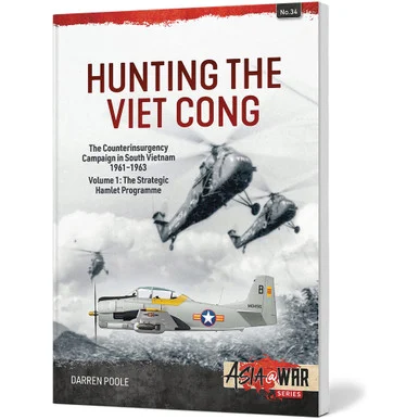 Hunting the Viet Cong Asia @ War Casemate - Helion & Company