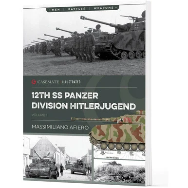 12th SS Panzer Division Hitlerjugend Casemate Illustrated