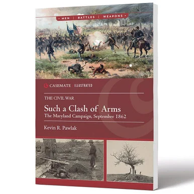 Such a Clash of Arms Casemate Illustrated
