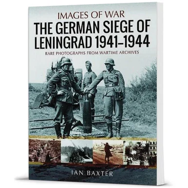 The German Siege of Leningrad, 1941-1944