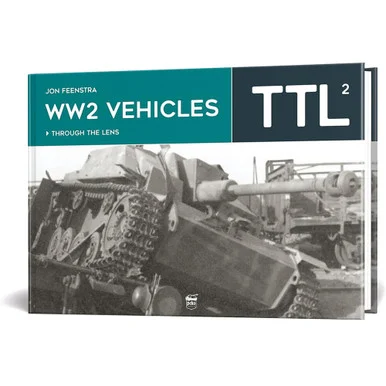 WW2 Vehicles: Through the Lens Volume 2 PEKO PUBLISHING (9786156602022)