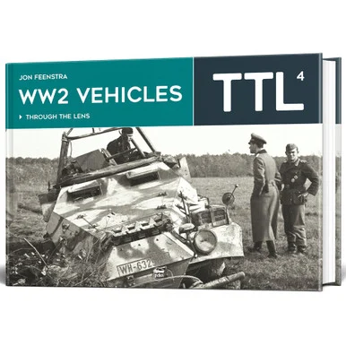 WW2 Vehicles: Through the Lens Vol. 4 CASEMATE - PEKO PUBLISHING (9786156602282)