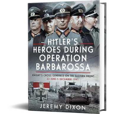 Hitler's Heroes During Operation Barbarossa Frontline (9781036101534) - Frontline Books