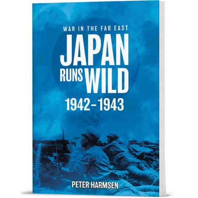 Japan Runs Wild, 1942-1943 Casemate (9781636244310)