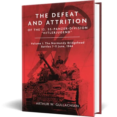 The Defeat and Attrition of the 12. SS-Panzer-Division “Hitl Casemate (9781636243474)