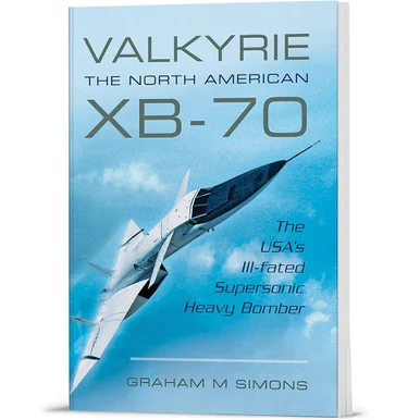 Valkyrie: The North American XB-70 Pen & Sword (9781473822856)