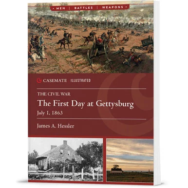 The First Day at Gettysburg Casemate Illustrated (9781636244792)