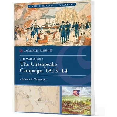 The Chesapeake Campaign, 1813-14 Casemate (9781636245409)