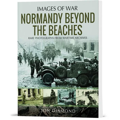 Normandy Beyond The Beaches Pen and Sword (9781399032063) - Pen & Sword