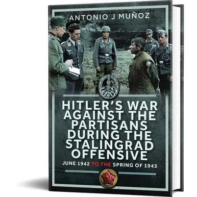 Hitler's War Against the Partisans During The Stalingrad Off Frontline Books (9781036125318)