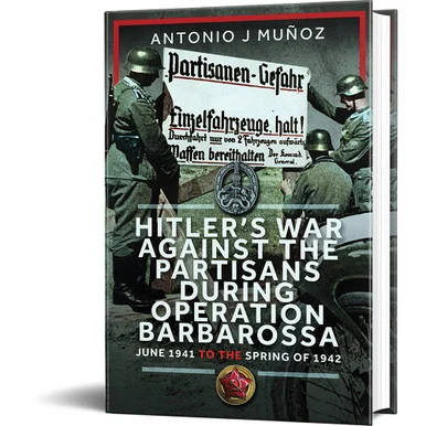 Hitler's War Against the Partisans During Operation Barbaros Frontline Books (9781036121495)