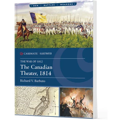 The Canadian Theater, 1814 Casemate (9781636245447)