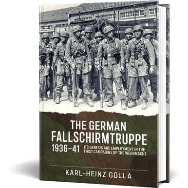 The German Fallschirmtruppe 1936-41 Helion & Company (9781804518816)
