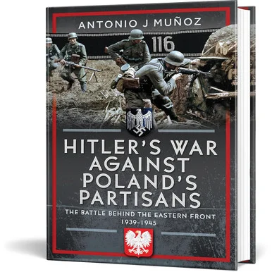 Hitler's War Against Poland's Partisans Frontline Books (9781036133467)
