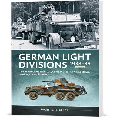 German Light Divisions 1938-39 Volume 2 Helion & Company (9781804517673)
