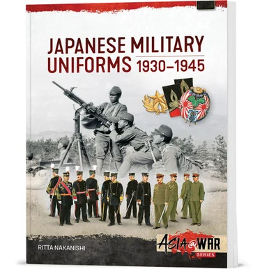 Japanese Military Uniforms 1930-1945 Helion & Company (9781804517734)