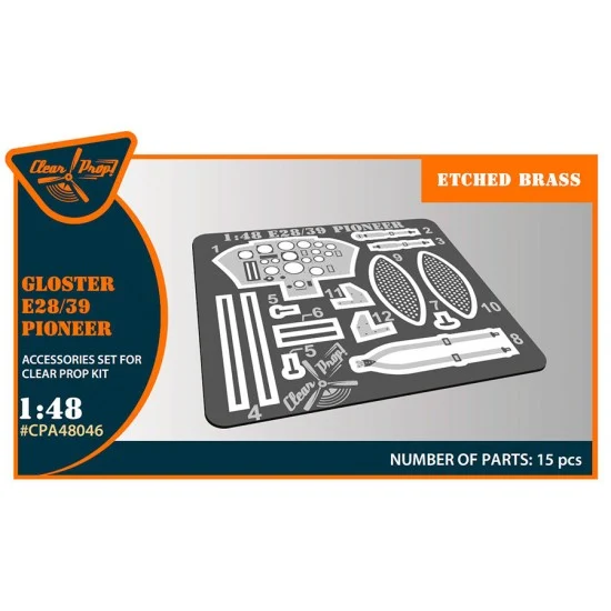 Clear Prop A48046 1/48 Gloster E28/39 Pioneer PE parts for Clear Prop kit - Model Planes