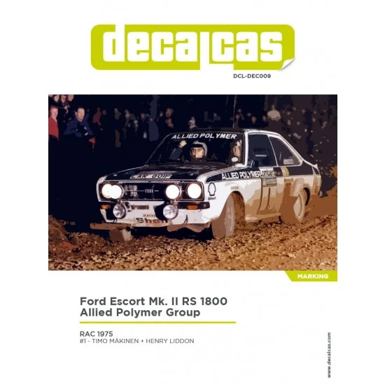 Decalcas DEC009 1/24 Ford Escort Mk. II RS 1800 sponsored by Allied Polymer Group 1975 Decal for ESCI/Italeri/Revell - Model Cars